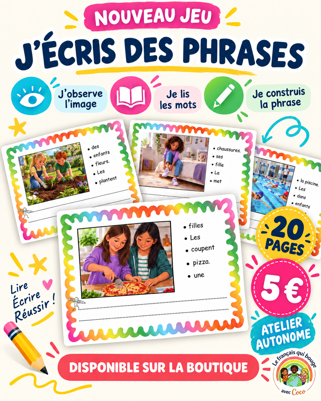 J'écris des phrases